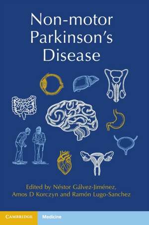 Non-motor Parkinson's Disease de Néstor Gálvez-Jiménez