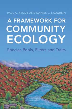 A Framework for Community Ecology: Species Pools, Filters and Traits de Paul A. Keddy