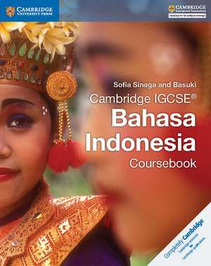 Cambridge IGCSE® Bahasa Indonesia Coursebook de Sofia Sinaga