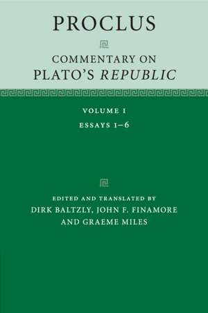 Proclus: Commentary on Plato's Republic: Volume 1 de Dirk Baltzly