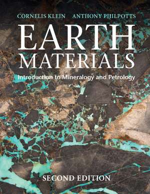 Earth Materials: Introduction to Mineralogy and Petrology de Cornelis Klein