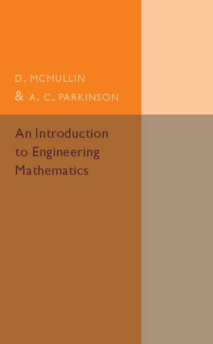 An Introduction to Engineering Mathematics de D. McMullin