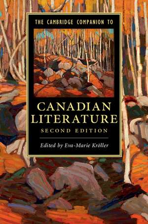 The Cambridge Companion to Canadian Literature de Eva-Marie Kröller