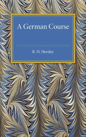 A German Course de R. H. Horsley