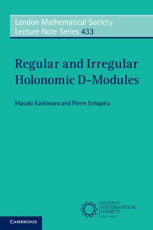 Regular and Irregular Holonomic D-Modules de Masaki Kashiwara