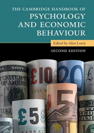 The Cambridge Handbook of Psychology and Economic Behaviour de Alan Lewis