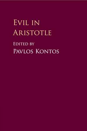 Evil in Aristotle de Pavlos Kontos