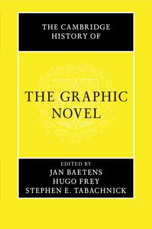 The Cambridge History of the Graphic Novel de Jan Baetens