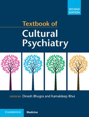 Textbook of Cultural Psychiatry de Dinesh Bhugra