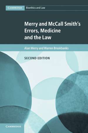 Merry and McCall Smith's Errors, Medicine and the Law de Alan Merry