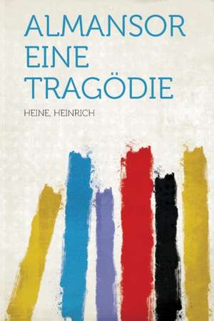 Almansor Eine Tragödie