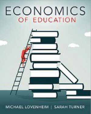 Economics of Education de Michael Lovenheim