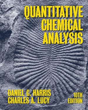 Quantitative Chemical Analysis (International Edition) de Daniel C. Harris