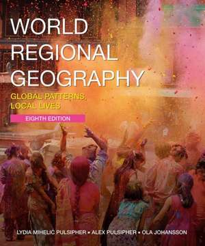 World Regional Geography de Lydia Mihelic Pulsipher