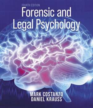 Forensic and Legal Psychology de Daniel Krauss