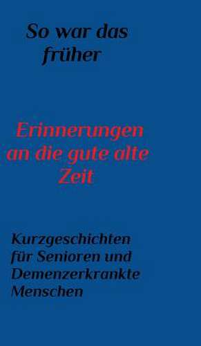 So War Das Fruher de Lisa Gladigau