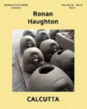 Calcutta de Ronan Haughton