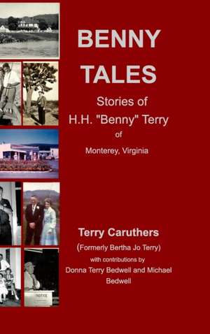 Benny Tales de Bertha Jo Terry Caruthers