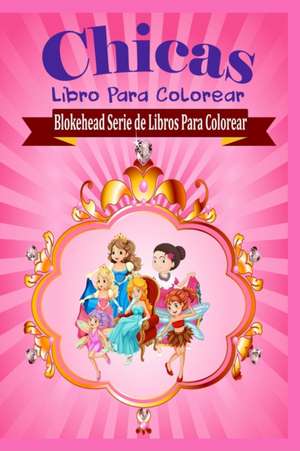 Chicas Libro Para Colorear de El Blokehead