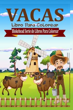 Vacas Libro Para Colorear de El Blokehead