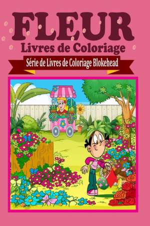 Fleur Livres de Coloriage de El Blokehead