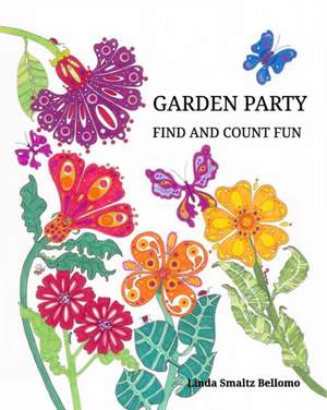 Garden Party Find and Count Fun de Linda Smaltz Bellomo