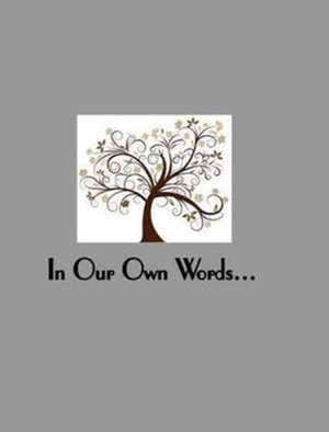 In Our Own Words a Memory Album for Couples de Just Becuz LLC