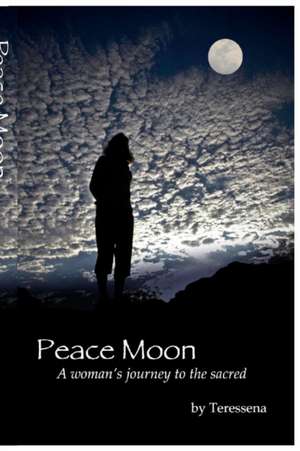 Peace Moon de Teressena Bakens