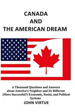 Canada and the American Dream de John Virtue