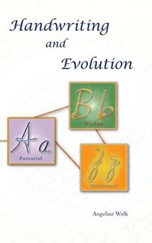 Handwriting and Evolution de Angeline Welk