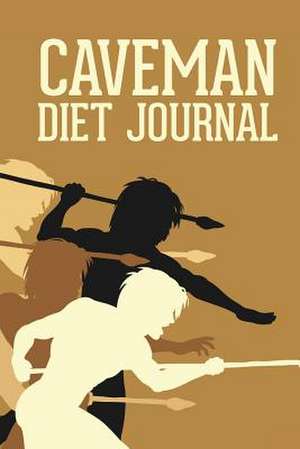 Caveman Diet Journal de The Blokehead