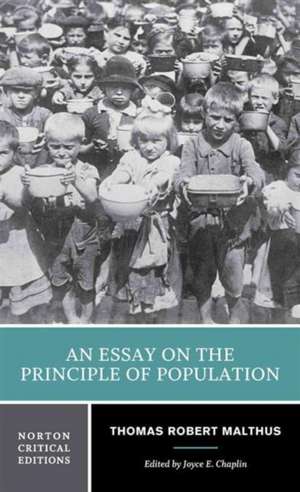 An Essay on the Principle of Population – A Norton Critical Edition de Thomas Robert Malthus