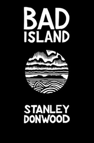 Bad Island de Stanley Donwood