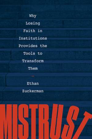 Mistrust de Ethan Zuckerman