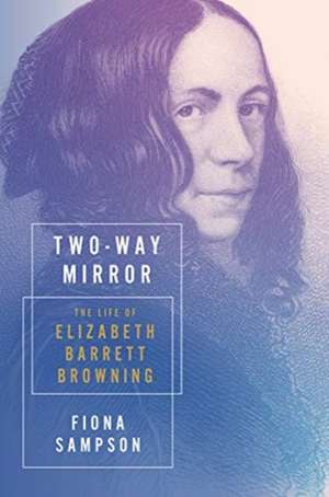 Two-Way Mirror de Fiona Sampson