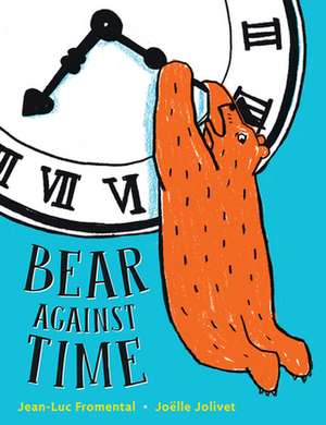 Bear Against Time de Jean–luc Fromental