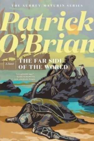 The Far Side of the World de Patrick O′brian