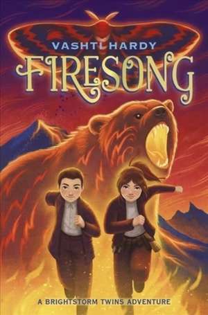 Firesong de Vashti Hardy