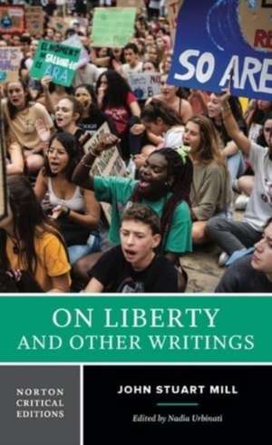 On Liberty and Other Writings – A Norton Critical Edition de John Stuart Mill