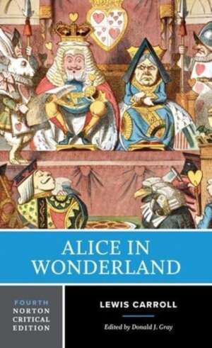 Alice in Wonderland – A Norton Critical Edition de Lewis Carroll