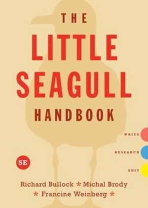 The Little Seagull Handbook de Richard Bullock