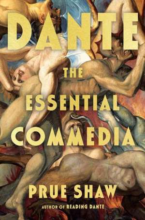 Dante: The Essential Commedia de Dante Alighieri
