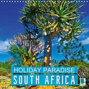 South Africa - Holiday paradise (Wall Calendar 2018 300 × 300 mm Square) de k. A. CALVENDO