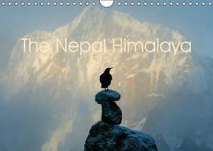 The Nepal Himalaya (Wall Calendar 2018 DIN A4 Landscape) de Marcin Wielicki