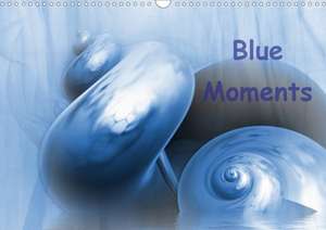 Blue Moments (Wall Calendar 2020 DIN A3 Landscape) de Claudia Burlager