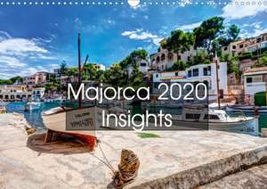 Majorca 2020 Insights (Wall Calendar 2020 DIN A3 Landscape) de Juergen Seibertz