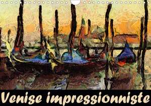 Venise impressionniste (Calendrier mural 2020 DIN A4 horizontal) de k. A. Sudpastel