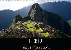 Peru Unique Impressions (Wall Calendar 2020 DIN A3 Landscape) de Silvia Schröder