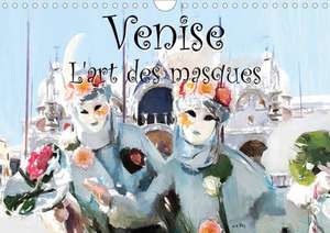 Venise l'art des masques (Calendrier mural 2020 DIN A4 horizontal) de k. A. Sudpastel