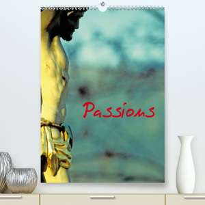 Passions(Premium, hochwertiger DIN A2 Wandkalender 2020, Kunstdruck in Hochglanz) de Patrice Thebault